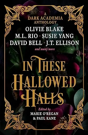 Marie O'Regan & Paul Kane, eds. - In These Hallowed Halls - Hardcover